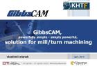 Gibbscam solution for mill/turn machine